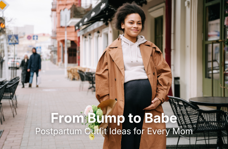 How to Slay Motherhood with Postpartum Outfits