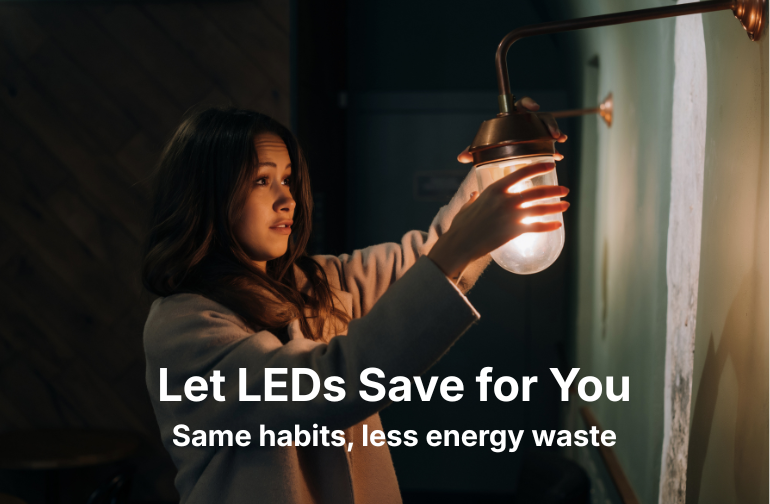 Let LEDs Save for You