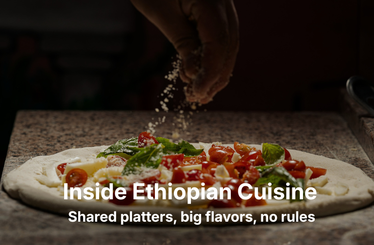 Inside Ethiopian Cuisine